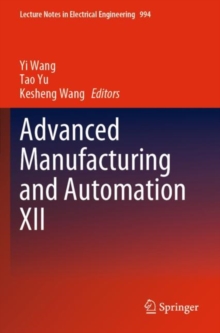 Image for Advanced Manufacturing and Automation XII