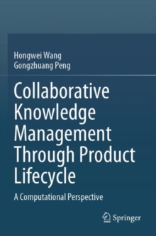 Image for Collaborative Knowledge Management Through Product Lifecycle