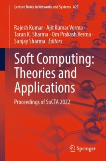 Image for Soft Computing: Theories and Applications: Proceedings of SoCTA 2022