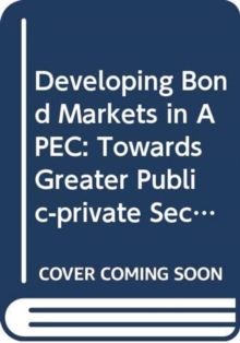 Image for Developing Bond Markets in APEC