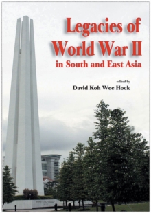 Image for Legacies of World War II in South and East Asia