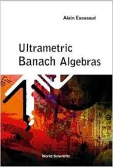 Ultrametric Banach Algebras