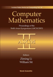 Image for Computer mathematics III  : proceedings of the 6th Asian symposium on Computer Mathematics, held in Beijing, China, from 19th April 2003