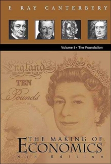 Image for Making Of Economics, The (4th Edition) - Volume I: The Foundation
