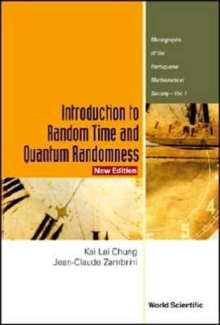 Introduction To Random Time And Quantum Randomness (New Edition)