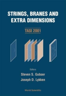 Image for Strings, Branes And Extra Dimensions (Tasi 2001)