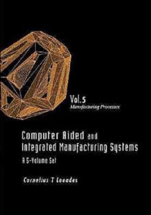 Image for Computer Aided And Integrated Manufacturing Systems - Volume 5: Manufacturing Processes