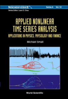 Applied Nonlinear Time Series Analysis: Applications In Physics, Physiology And Finance