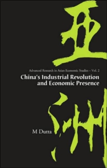 China's Industrial Revolution And Economic Presence