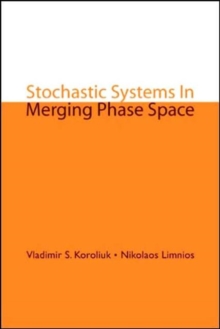 Stochastic Systems In Merging Phase Space