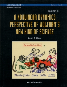 Nonlinear Dynamics Perspective Of Wolfram's New Kind Of Science, A (Volume Ii)
