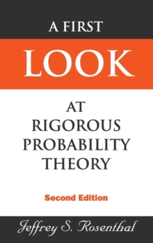 First Look At Rigorous Probability Theory, A (2nd Edition)