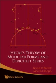 Image for Hecke's Theory Of Modular Forms And Dirichlet Series (2nd Printing And Revisions)