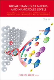 Image for Biomechanics At Micro- And Nanoscale Levels - Volume Iii
