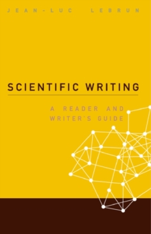 Image for Scientific writing: a reader and writer's guide