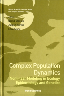 Image for Complex Population Dynamics: Nonlinear Modeling In Ecology, Epidemiology And Genetics