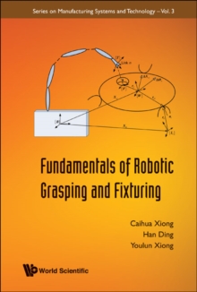 Fundamentals Of Robotic Grasping And Fixturing