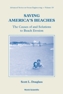 Image for Saving America's Beaches: The Causes of and Solutions to Beach Erosion.
