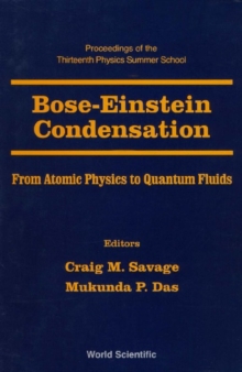 Image for Bose-Einstein Condensation: From Atomic Physics to Quantum Fluids - Proceedings of the Thirteenth Physics Summer School Canberra, Australia 17-28 January 2000.
