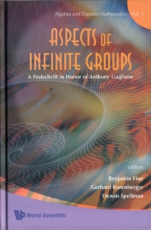 Image for Aspects Of Infinite Groups: A Festschrift In Honor Of Anthony Gaglione