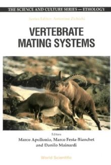Image for Vertebrate mating systems: proceedings of the 14th course of the International School of Ethology, Erice, Italy, 28 November-3 December, 1998