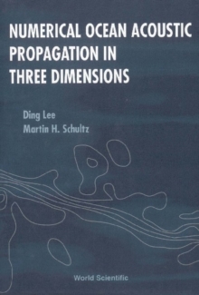 Image for Numerical Ocean Acoustic Propagation in Three Dimensions.