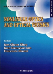 Image for Nonlinear Optics and Optical Physics: Lecture Notes from Capri Spring School.