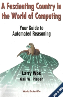 Image for A Fascinating Country in the World of Computing: Your Guide to Automated Reasoning.