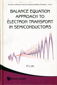 Image for Balance Equation Approach To Electron Transport In Semiconductors