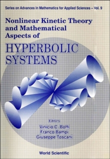 Image for Nonlinear Kinetic Theory and Mathematical Aspects of Hyperbolic Systems