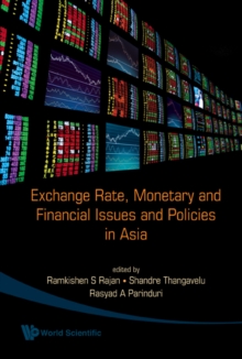 Image for Exchange Rate, Monetary And Financial Issues And Policies In Asia