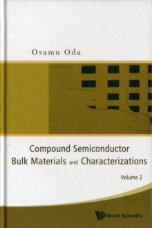 Compound Semiconductor Bulk Materials And Characterizations, Volume 2