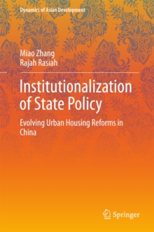 Image for Institutionalization of state policy: evolving urban housing reforms in China