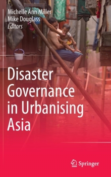 Image for Disaster Governance in Urbanising Asia
