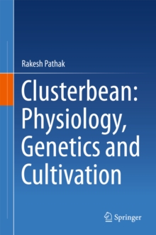 Image for Clusterbean: physiology, genetics and cultivation