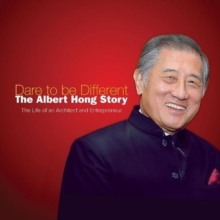 Image for Dare To Be Different: The Albert Hong Story