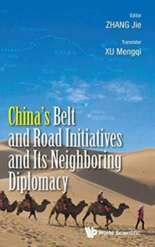 Image for China's Belt And Road Initiatives And Its Neighboring Diplomacy