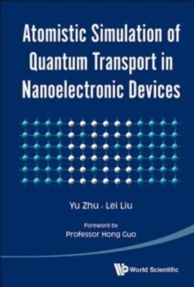 Image for Atomistic Simulation Of Quantum Transport In Nanoelectronic Devices (With Cd-rom)