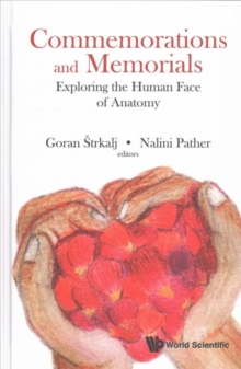 Image for Commemorations And Memorials: Exploring The Human Face Of Anatomy