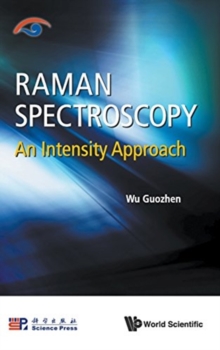 Image for Raman Spectroscopy: An Intensity Approach