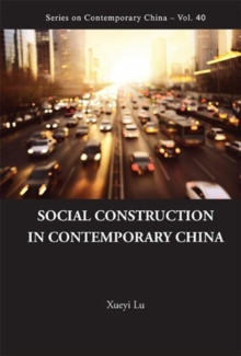 Image for Social Construction In Contemporary China