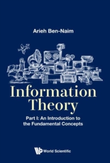 Image for Information Theory - Part I: An Introduction To The Fundamental Concepts