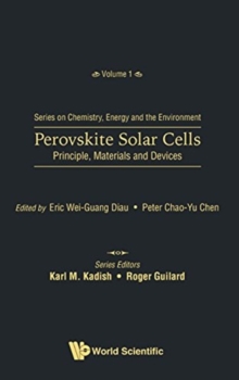 Image for Perovskite Solar Cells: Principle, Materials And Devices