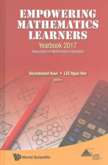 Image for Empowering Mathematics Learners: Yearbook 2017, Association Of Mathematics Educators