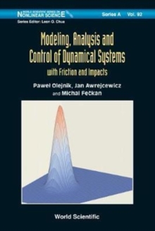 Image for Modeling, Analysis And Control Of Dynamical Systems With Friction And Impacts