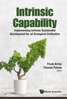 Image for Intrinsic Capability: Implementing Intrinsic Sustainable Development For An Ecological Civilisation
