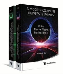 Image for Modern Course In University Physics, A: Optics, Thermal Physics, Modern Physics (With Problems And Solutions)