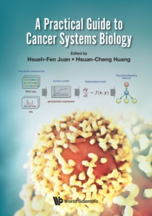 Image for A practical guide to cancer systems biology