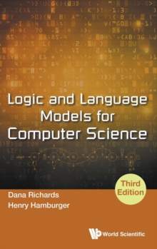 Logic And Language Models For Computer Science (Third Edition)