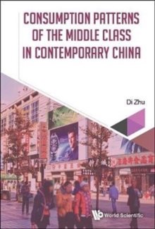 Consumption Patterns Of The Middle Class In Contemporary China